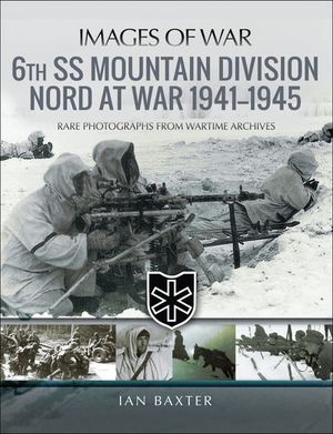 Buy 6th SS Mountain Division Nord at War, 1941–1945 at Amazon