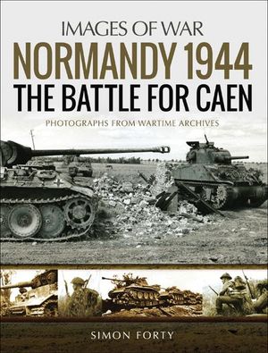 Buy Normandy 1944: The Battle for Caen at Amazon