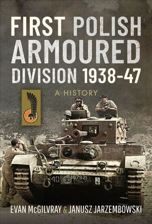 Buy First Polish Armoured Division 1938–47 at Amazon