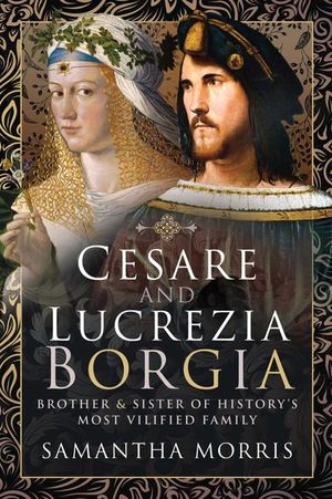 Buy Cesare and Lucrezia Borgia at Amazon