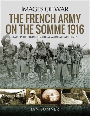Buy The French Army on the Somme 1916 at Amazon