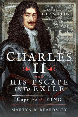 Charles II and his Escape into Exile