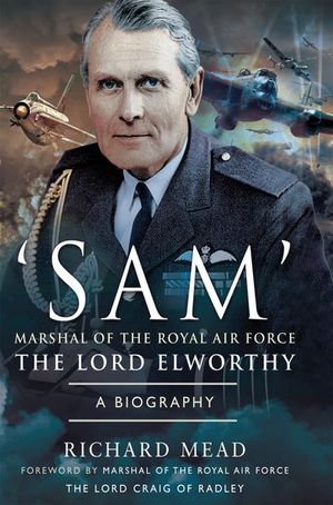 Buy 'SAM' Marshal of the Royal Air Force the Lord Elworthy at Amazon