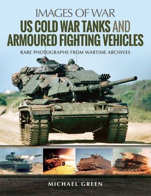 Buy US Cold War Tanks and Armoured Fighting Vehicles at Amazon