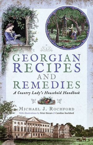 Georgian Recipes and Remedies