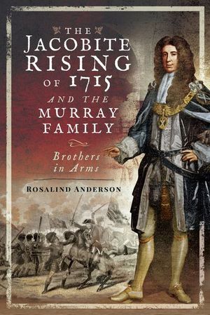 Buy The Jacobite Rising of 1715 and the Murray Family at Amazon
