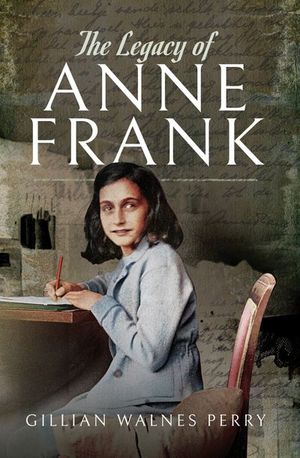 Buy The Legacy of Anne Frank at Amazon