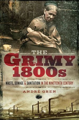 Buy The Grimy 1800s at Amazon