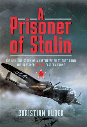 Buy A Prisoner of Stalin at Amazon