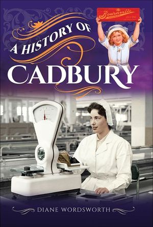 Buy A History of Cadbury at Amazon