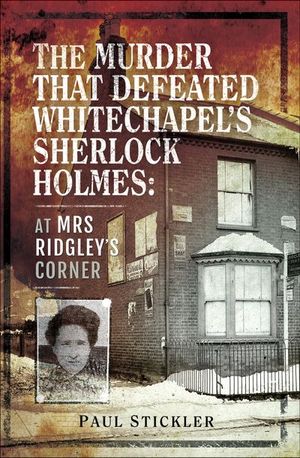 Buy The Murder That Defeated Whitechapel's Sherlock Holmes at Amazon