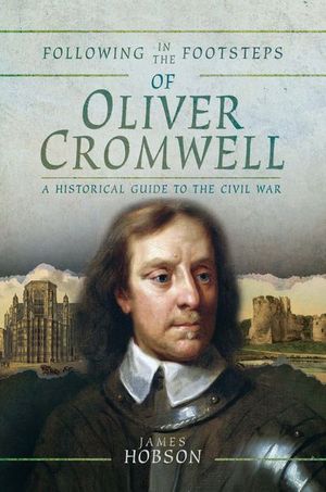 Buy Following in the Footsteps of Oliver Cromwell at Amazon