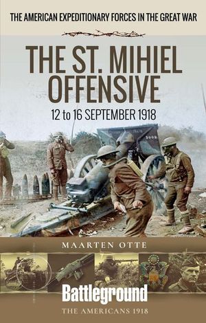 Buy The St. Mihiel Offensive at Amazon