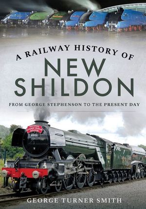 Buy A Railway History of New Shildon at Amazon