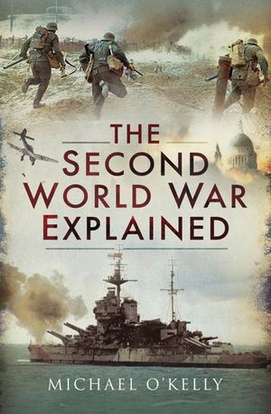 Buy The Second World War Explained at Amazon
