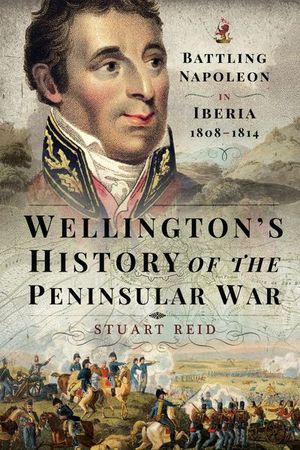 Buy Wellington's History of the Peninsular War at Amazon