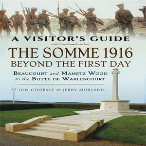 Buy The Somme 1916—Beyond the First Day at Amazon