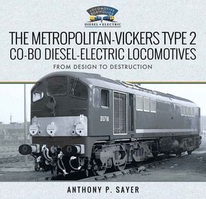 Buy The Metropolitan-Vickers Type 2 Co-Bo Diesel-Electric Locomotives at Amazon