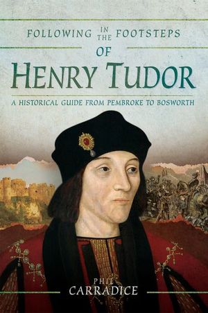 Buy Following in the Footsteps of Henry Tudor at Amazon
