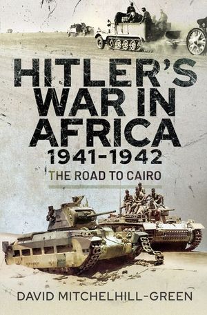 Hitler's War in Africa 1941–1942