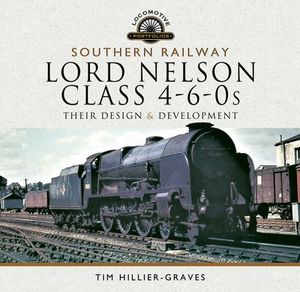 Buy Southern Railway, Lord Nelson Class 4-6-0s at Amazon