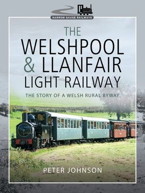 Buy The Welshpool & Llanfair Light Railway at Amazon