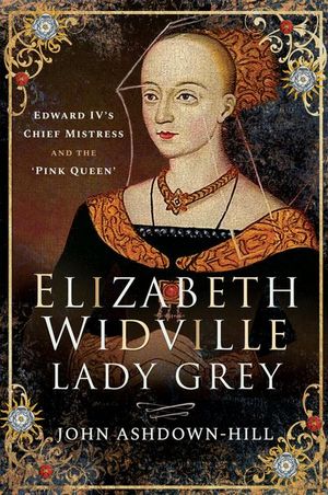 Buy Elizabeth Widville, Lady Grey at Amazon