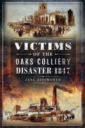 Buy Victims of the Oaks Colliery Disaster 1847 at Amazon