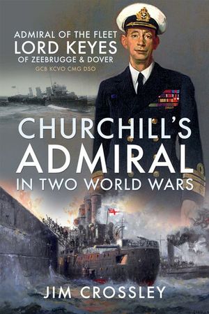 Buy Churchill's Admiral in Two World Wars at Amazon