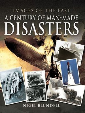 Buy A Century of Man-Made Disasters at Amazon