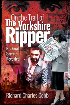 Buy On the Trail of the Yorkshire Ripper at Amazon