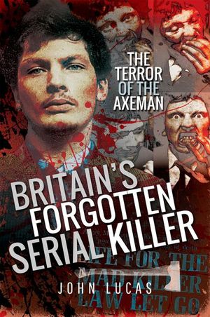 Buy Britain's Forgotten Serial Killer at Amazon