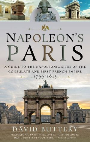 Buy Napoleon's Paris at Amazon