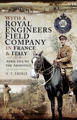 Buy With a Royal Engineers Field Company in France & Italy at Amazon