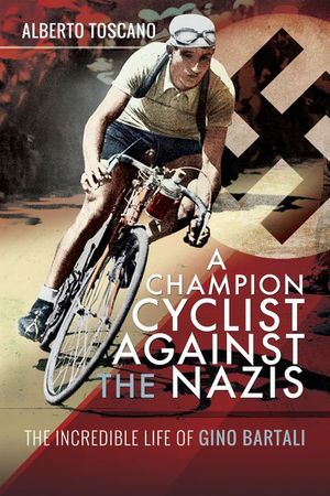 A Champion Cyclist Against the Nazis