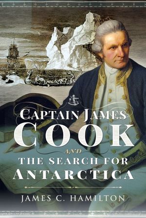 Buy Captain James Cook and the Search for Antarctica at Amazon