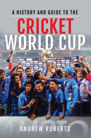 Buy A History & Guide to the Cricket World Cup at Amazon