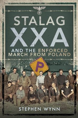 Buy Stalag XXA Torun Enforced March from Poland at Amazon