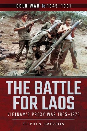 Buy The Battle for Laos at Amazon
