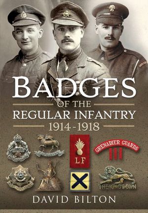 Buy Badges of the Regular Infantry, 1914–1918 at Amazon