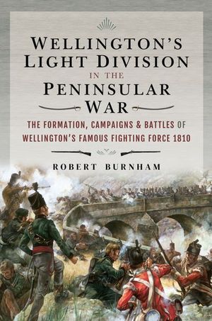 Buy Wellington's Light Division in the Peninsular War at Amazon