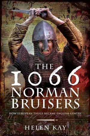 Buy The 1066 Norman Bruisers at Amazon