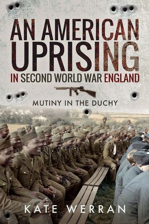 Buy An American Uprising in Second World War England at Amazon