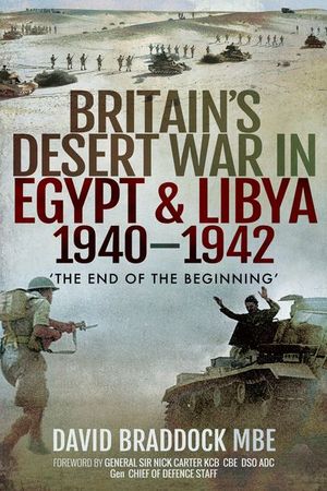 Buy Britain's Desert War in Egypt & Libya, 1940–1942 at Amazon