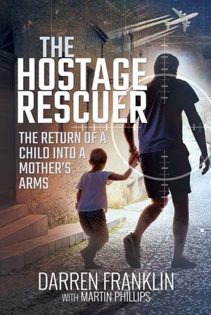 Buy The Hostage Rescuer at Amazon