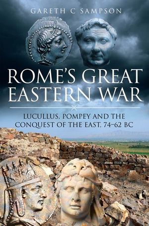 Rome's Great Eastern War