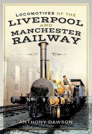 Buy Locomotives of the Liverpool and Manchester Railway at Amazon