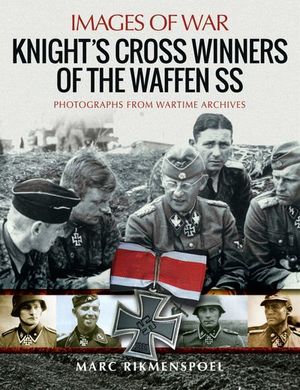 Buy Knight's Cross Winners of the Waffen SS at Amazon
