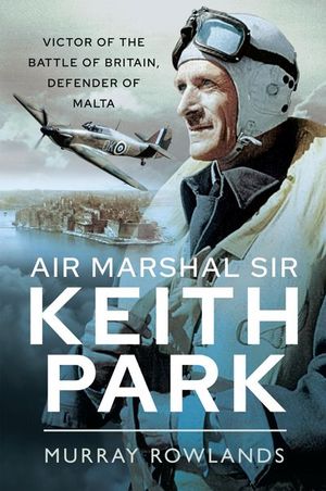 Buy Air Marshal Sir Keith Park at Amazon
