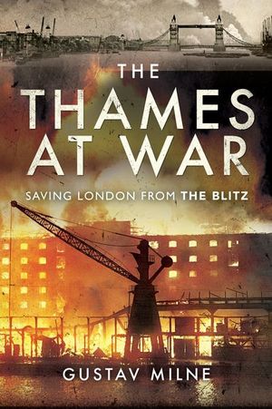 Buy The Thames at War at Amazon